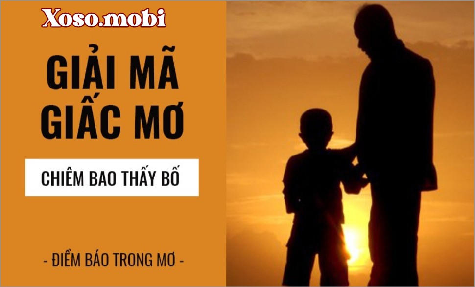 Chiêm bao thấy bố đánh con gì tìm kiếm tài lộc Chiêm bao thấy bố đánh con gì tìm kiếm tài lộc