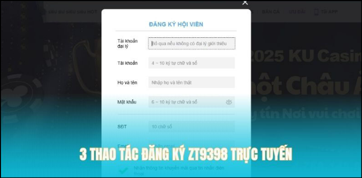 Hướng dẫn đăng ký tài khoản ZT9398 chi tiết cho người mới