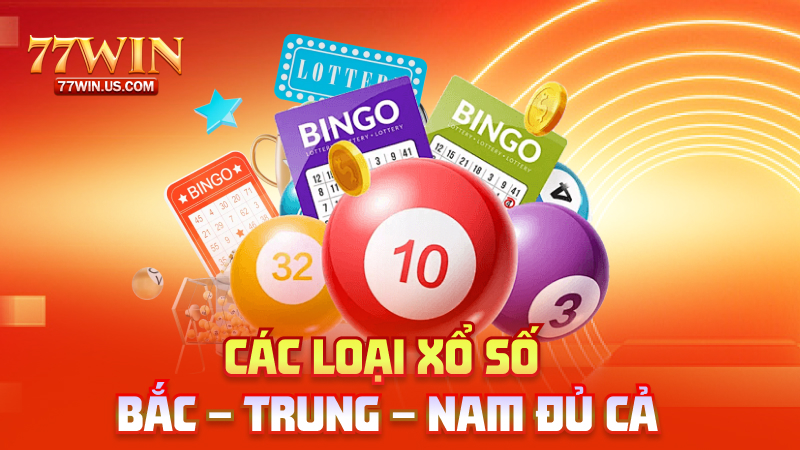  Lô đề 77WIN cung cấp nhiều giải thưởng và hình thức xổ số hấp dẫn