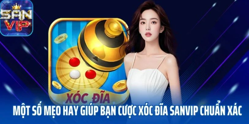  Cách quản lý vốn khi chơi xóc đĩa SANVIP hiệu quả