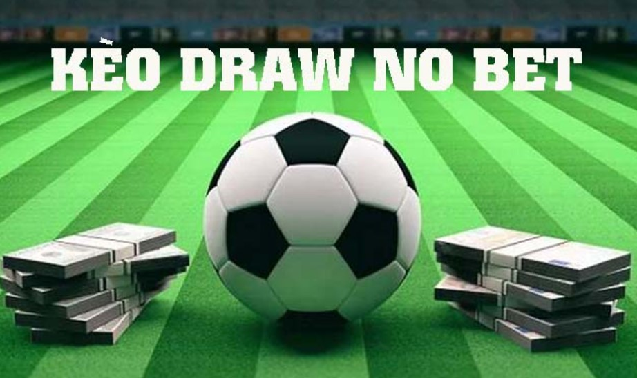 Ưu điểm và nhược điểm của kèo Draw No Bet Ưu điểm và nhược điểm của kèo Draw No Bet