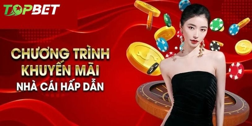  Lưu ý khi anh em tham gia nhận các khuyến mãi Topbet